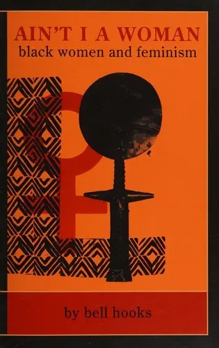 Ain't I a Woman - bell hooks