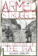 Armed Struggle: The History of the IRA - Richard English