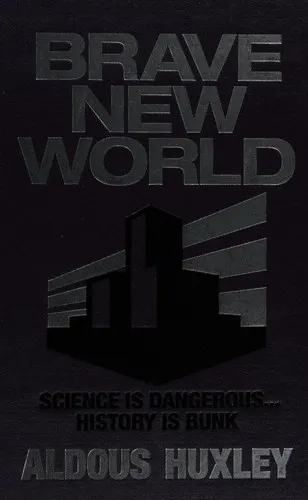 Brave New World - Aldous Huxley Brave New World - Aldous Huxley