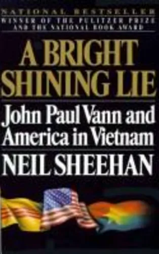 A Bright Shining Lie - Neil Sheehan