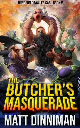 The Butcher's Masquerade - Matt Dinniman