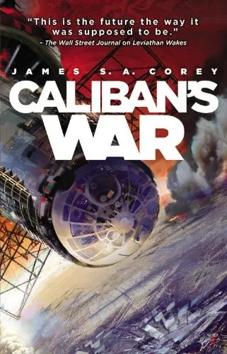 Caliban's War - James S. A. Corey