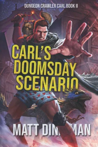 Carl's Doomsday Scenario - Matt Dinniman