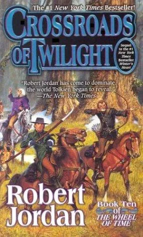 Crossroads of Twilight - Robert Jordan