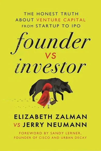 Founder vs Investor - Elizabeth Joy Zalman & Jerry Neumann