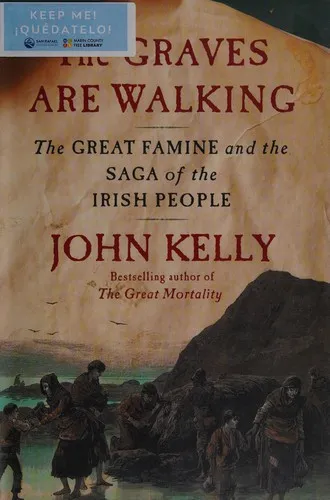 The Graves Are Walking - John Kelly