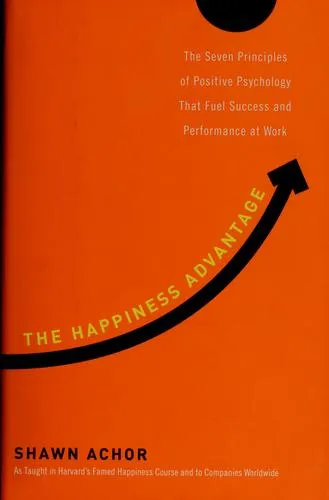 The Happiness Advantage - Shawn Achor