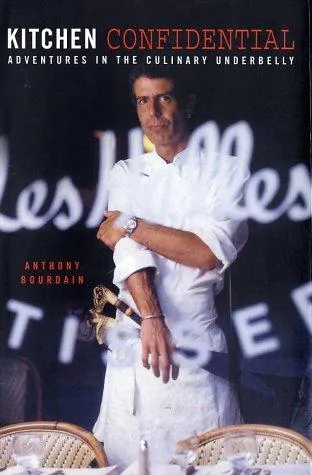 Kitchen Confidential - Anthony Bourdain