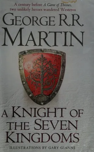 A Knight of the Seven Kingdoms - George R.R. Martin