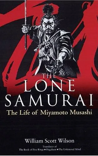 The Lone Samurai - William Scott Wilson