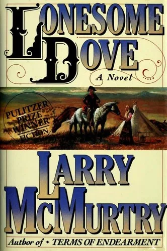 Lonesome Dove - Larry McMurtry