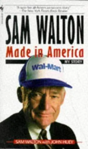 Made in America - Sam Walton
