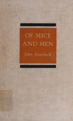 Of Mice and Men - John Steinbeck