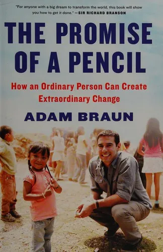 The Promise of a Pencil - Adam Braun
