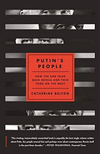 Putin's People - Catherine Belton