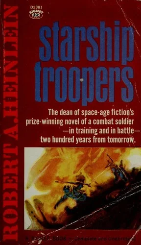 Starship Troopers - Robert A. Heinlein