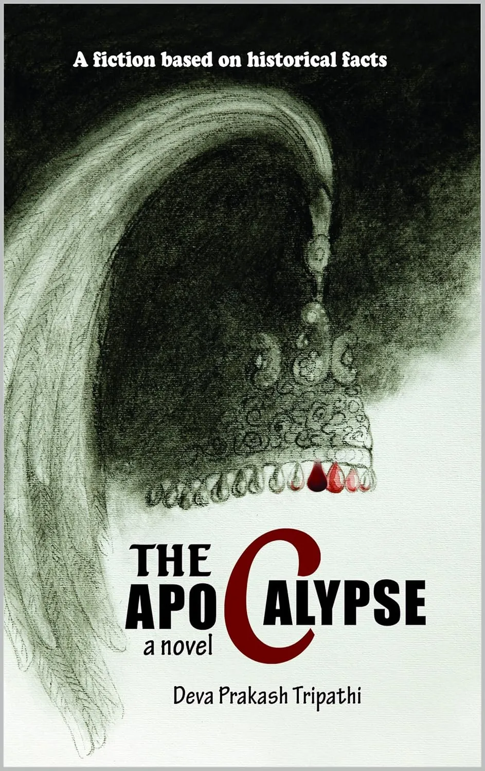The Apocalypse - Deva Prakash Tripathi