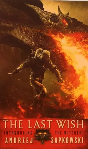 The Last Wish - Andrzej Sapkowski